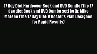 PDF Download 17 Day Diet Hardcover Book and DVD Bundle [The 17 day diet Book and DVD Combo