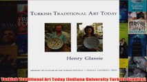 Turkish Traditional Art Today Indiana University Turkish Studies