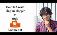 How To Create A Blog On Blogger In Urdu Or Hindi