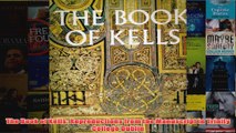 The Book of Kells Reproductions from the Manuscript in Trinity College Dublin