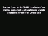 [PDF Download] Practice Exams for the Civil PE Examination: Two practice exams (and solutions)