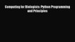 PDF Download Computing for Biologists: Python Programming and Principles PDF Full Ebook