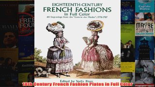 18th Century French Fashion Plates in Full Color