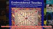Embroidered Textiles Traditional Patterns from Five Continents with a Worldwide Guide to