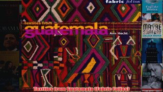 Textiles from Guatemala Fabric Folios