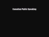 Read Canadian Public Speaking PDF Online