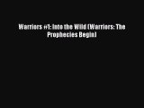 PDF Download Warriors #1: Into the Wild (Warriors: The Prophecies Begin) Download Online