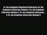 PDF Download Oz the Complete Paperback Collection: Oz the Complete Collection Volume 1 Oz the