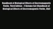PDF Download Handbook of Biological Effects of Electromagnetic Fields Third Edition - 2 Volume