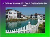 Everything is Available in Panama City Beach Florida Condos For Rent