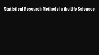 PDF Download Statistical Research Methods in the Life Sciences Read Online