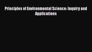 PDF Download Principles of Environmental Science: Inquiry and Applications Download Full Ebook