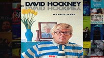 David Hockney by David Hockney My Early Years Painters  sculptors