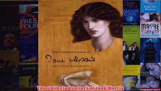 The Collected Letters of Jane Morris