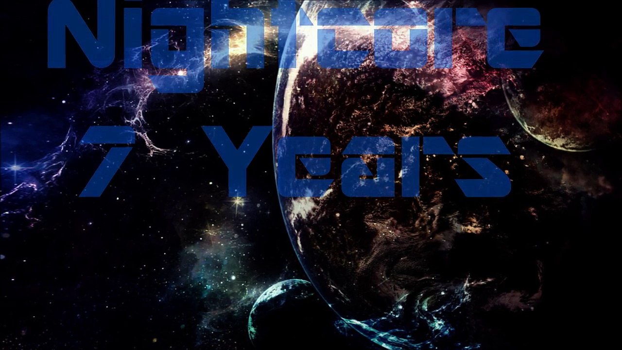 Nightcore 7 years