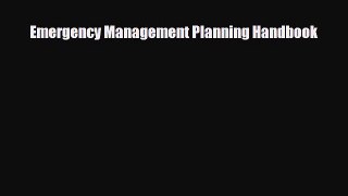 [Download] Emergency Management Planning Handbook [Read] Online
