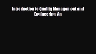 [PDF] Introduction to Quality Management and Engineering An [PDF] Full Ebook