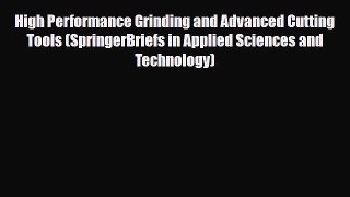 [PDF] High Performance Grinding and Advanced Cutting Tools (SpringerBriefs in Applied Sciences