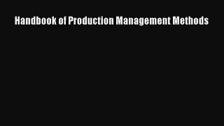 [PDF] Handbook of Production Management Methods [Download] Full Ebook