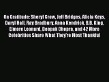 Download On Gratitude: Sheryl Crow Jeff Bridges Alicia Keys Daryl Hall Ray Bradbury Anna Kendrick
