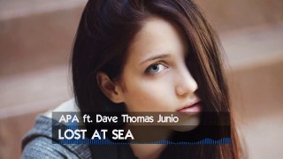 APA ft. Dave Thomas Junior ► Lost At Sea [House]