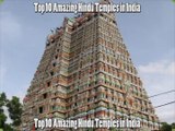 Top 10 Amazing Hindu Temples in India