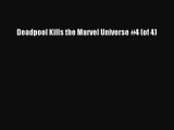 [PDF] Deadpool Kills the Marvel Universe #4 (of 4) [Download] Online