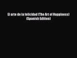 Download El arte de la felicidad (The Art of Happiness) (Spanish Edition) PDF Online