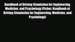 [PDF] Handbook of Driving Simulation for Engineering Medicine and Psychology (Fisher Handbook