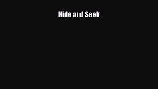 Read Hide and Seek Ebook Free
