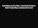 Download Bali Indonesia Dive Map & Coral Reef Creatures Guide Franko Maps Laminated Fish Card