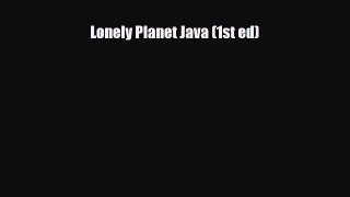 Download Lonely Planet Java (1st ed) Free Books