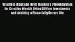 PDF Wealth in A Decade: Brett Machtig's Proven System for Creating Wealth Living Off Your Investments