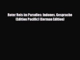 PDF Roter Reis im Paradies: Indones. Gesprache (Edition Pacific) (German Edition) Ebook