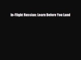 Download In-Flight Russian: Learn Before You Land Read Online