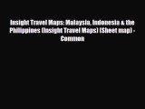 Download Insight Travel Maps: Malaysia Indonesia & the Philippines (Insight Travel Maps) (Sheet