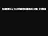 Download High Crimes: The Fate of Everest in an Age of Greed Free Books