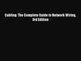 Download Cabling: The Complete Guide to Network Wiring 3rd Edition PDF Free