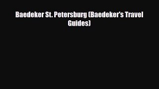 PDF Baedeker St. Petersburg (Baedeker's Travel Guides) Free Books