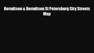 PDF Berndtson & Berndtson St Petersburg City Streets Map Read Online