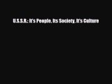 PDF U.S.S.R.: It's People Its Society It's Culture Read Online