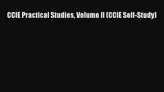 Read CCIE Practical Studies Volume II (CCIE Self-Study) Ebook Free
