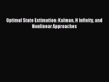 Read Optimal State Estimation: Kalman H Infinity and Nonlinear Approaches Ebook Free