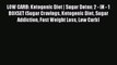 Download LOW CARB: Ketogenic Diet | Sugar Detox: 2 - IN - 1 BOXSET (Sugar Cravings Ketogenic