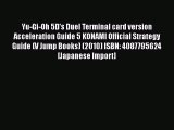[PDF] Yu-Gi-Oh 5D's Duel Terminal card version Acceleration Guide 5 KONAMI Official Strategy