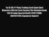 [PDF] Yu-Gi-Oh ? ? King Trading Card Game Duel Monsters Official Card Catalog The Valuable