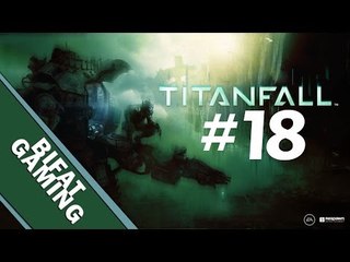 Titanfall Relaxed Pc Gameplay Part 18