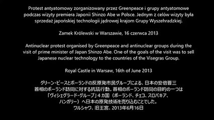 Protest antyatomowy podczas wizyty premiera Japonii w Polsce, 16.06.2013, Zamek Krolewski