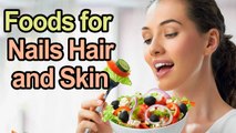 5 Everyday Superfoods For Your Nails, Hair and Skin || Beauty Tips