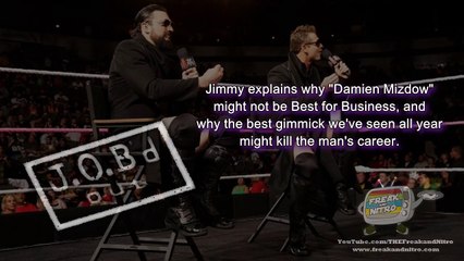 JOB'd Out - Is Damien Mizdow BAD for BUSINESS? (wrestling editorial)